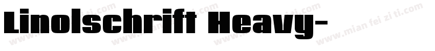 Linolschrift Heavy字体转换